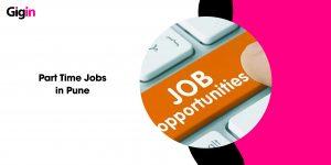 Part time jobs in Pune