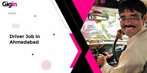 Driver job in Ahmedabad