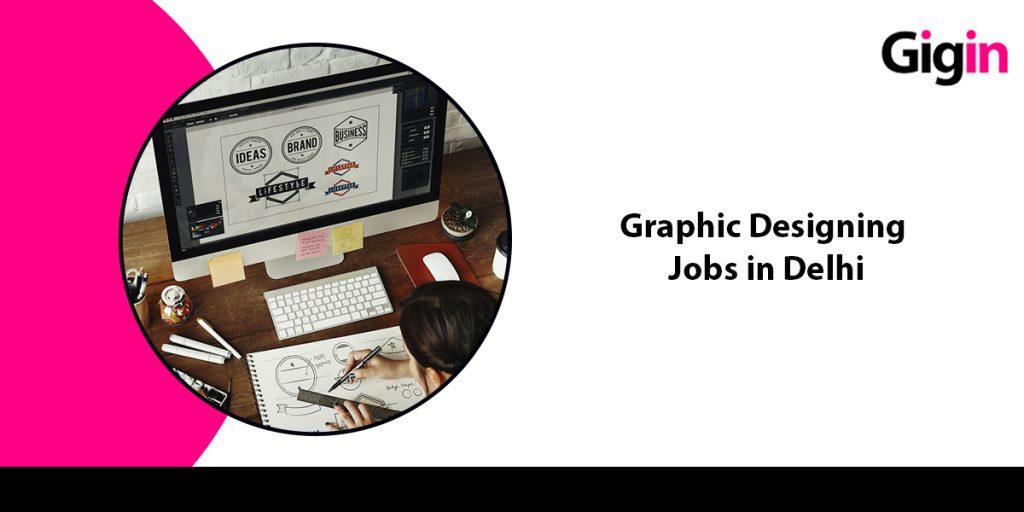 graphic designing jobs in delhi
