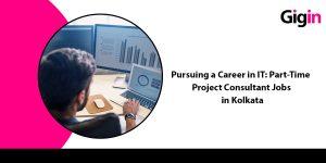 part time tech jobs in kolkata