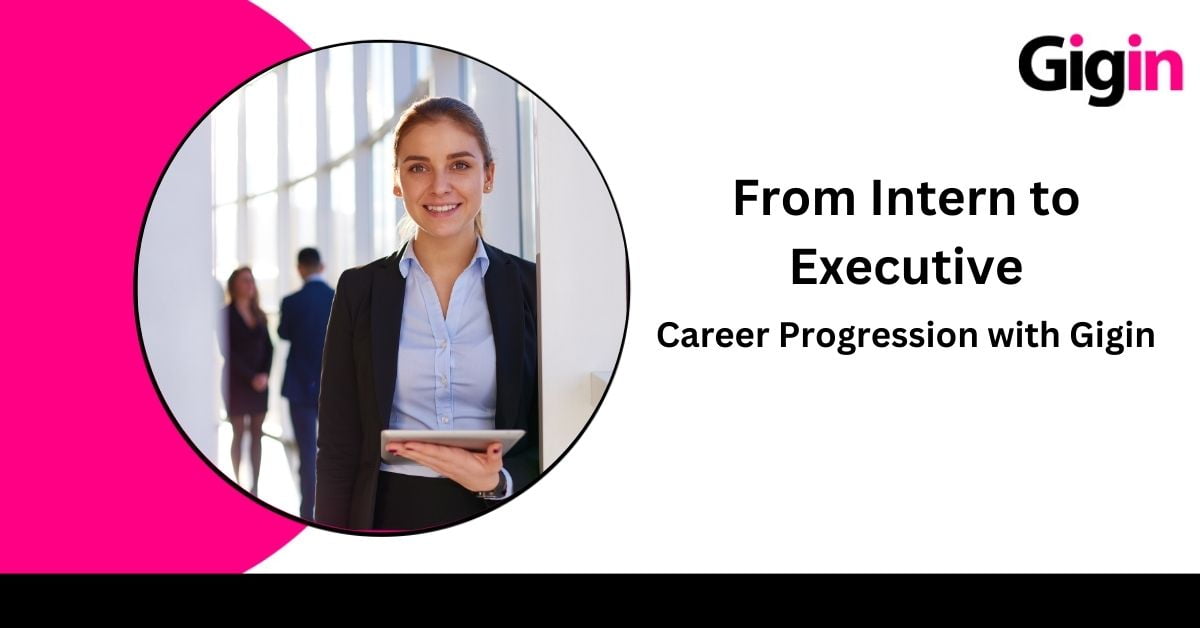 Intern to Executive
