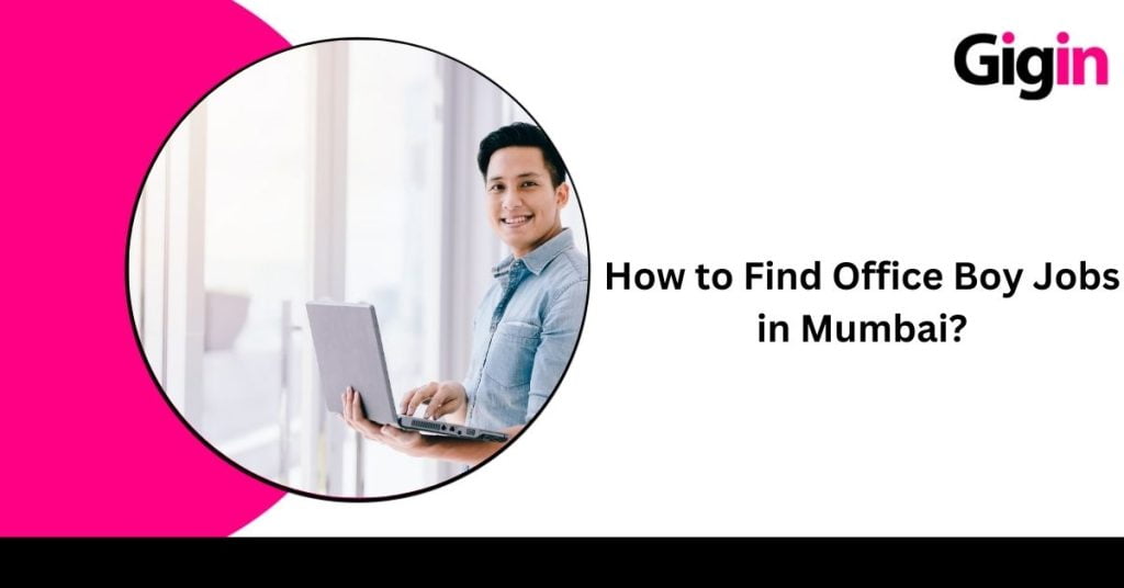 office boy job in mumbai
