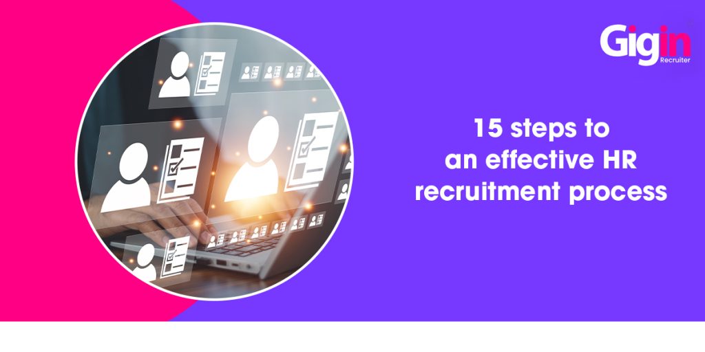 15 Steps to an Effective HR Recruitment Process in India