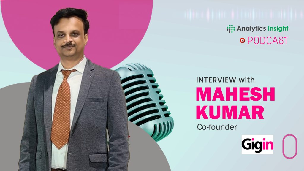 Interview with Mahesh Kumar Sharing Insights on Gig Economy