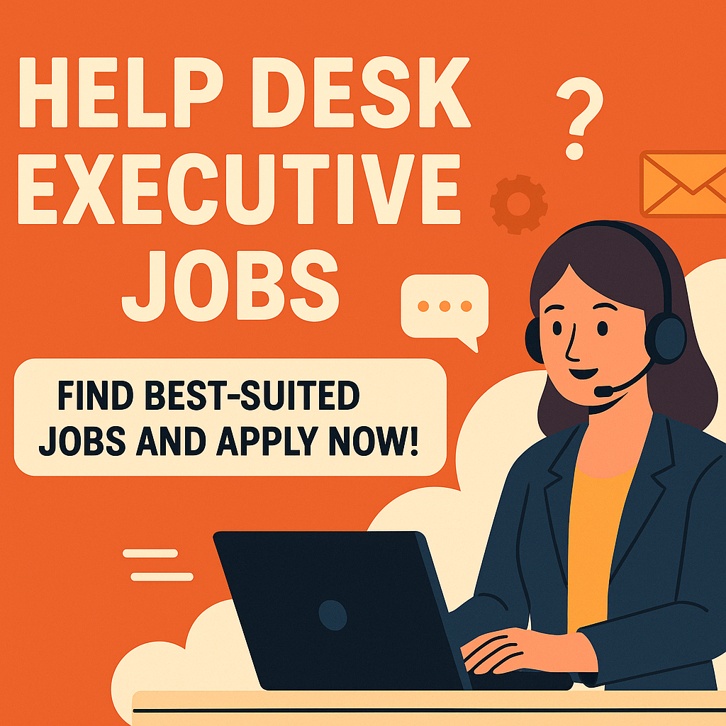 Help Desk Executive Jobs