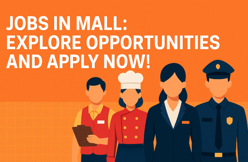 Jobs in Mall
